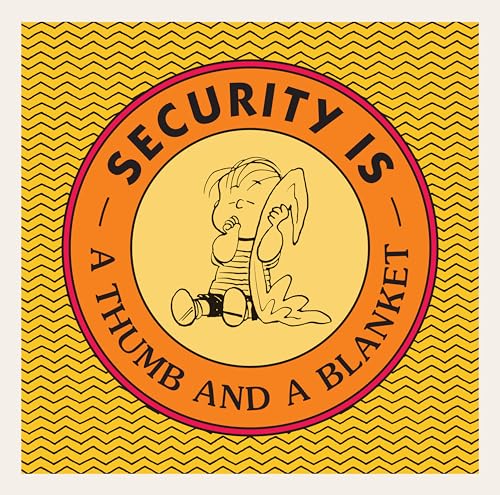 Security Is a Thumb and a Blanket (Peanuts)